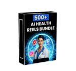 500+ Viral Ai Health Reels Bundle, 500 Viral AI Health Reels Bundle